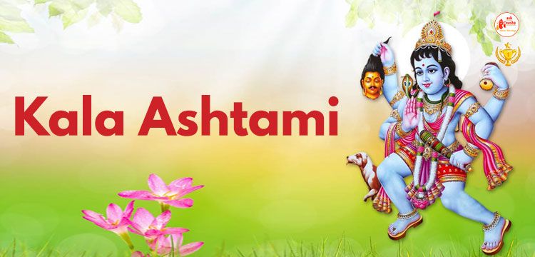 12th April: Kala Ashtami