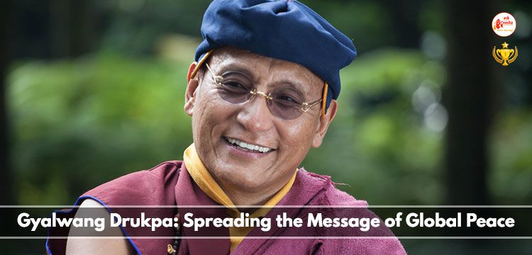 Gyalwang Drukpa: Spreading the message of global peace