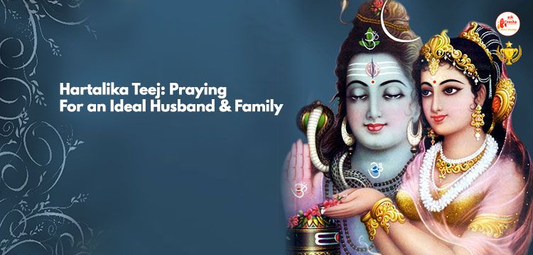 Hartalika Teej: Praying for an Ideal Husband & Family