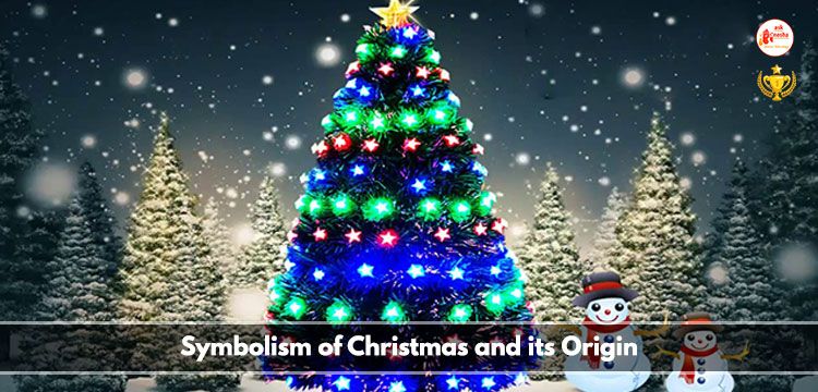 Symbolism of Christmas and its Origin