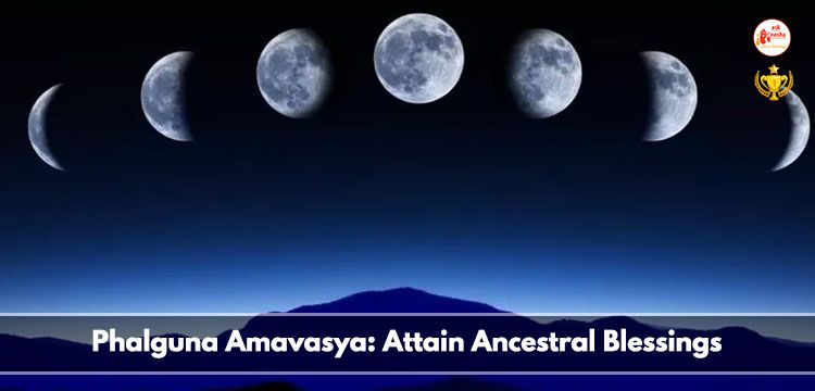 Phalguna Amavasya: Attain ancestral blessings