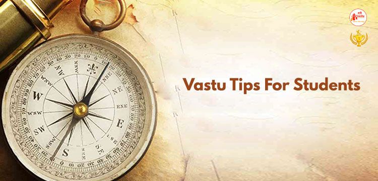 Vastu Tips for Students