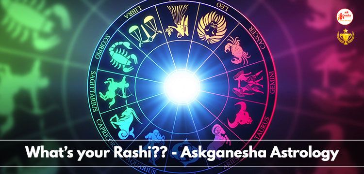 Whats your Rashi?? - Askganesha Astrology