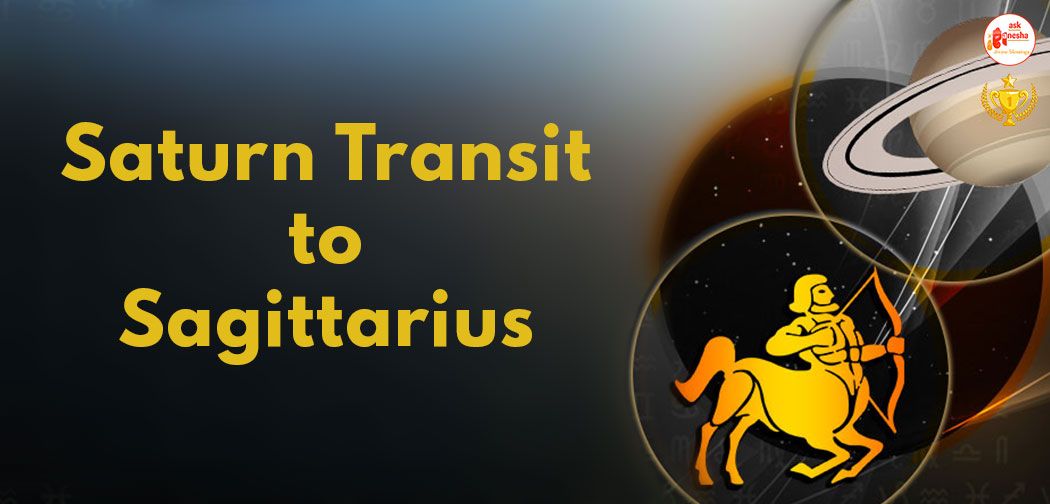 Saturn Transit to Saggittarius