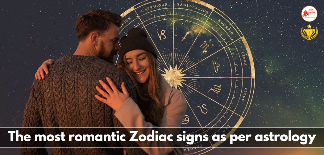 Most Romantic Zodiac Signs as per Astrology